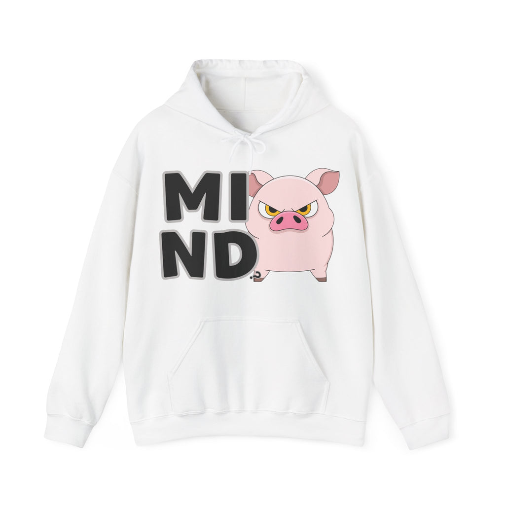 Hooded Sweatshirt Humor - Mind? Pig