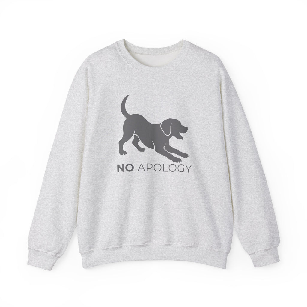 Animal Attitude Sweatshirt Line - No Apology Dog
