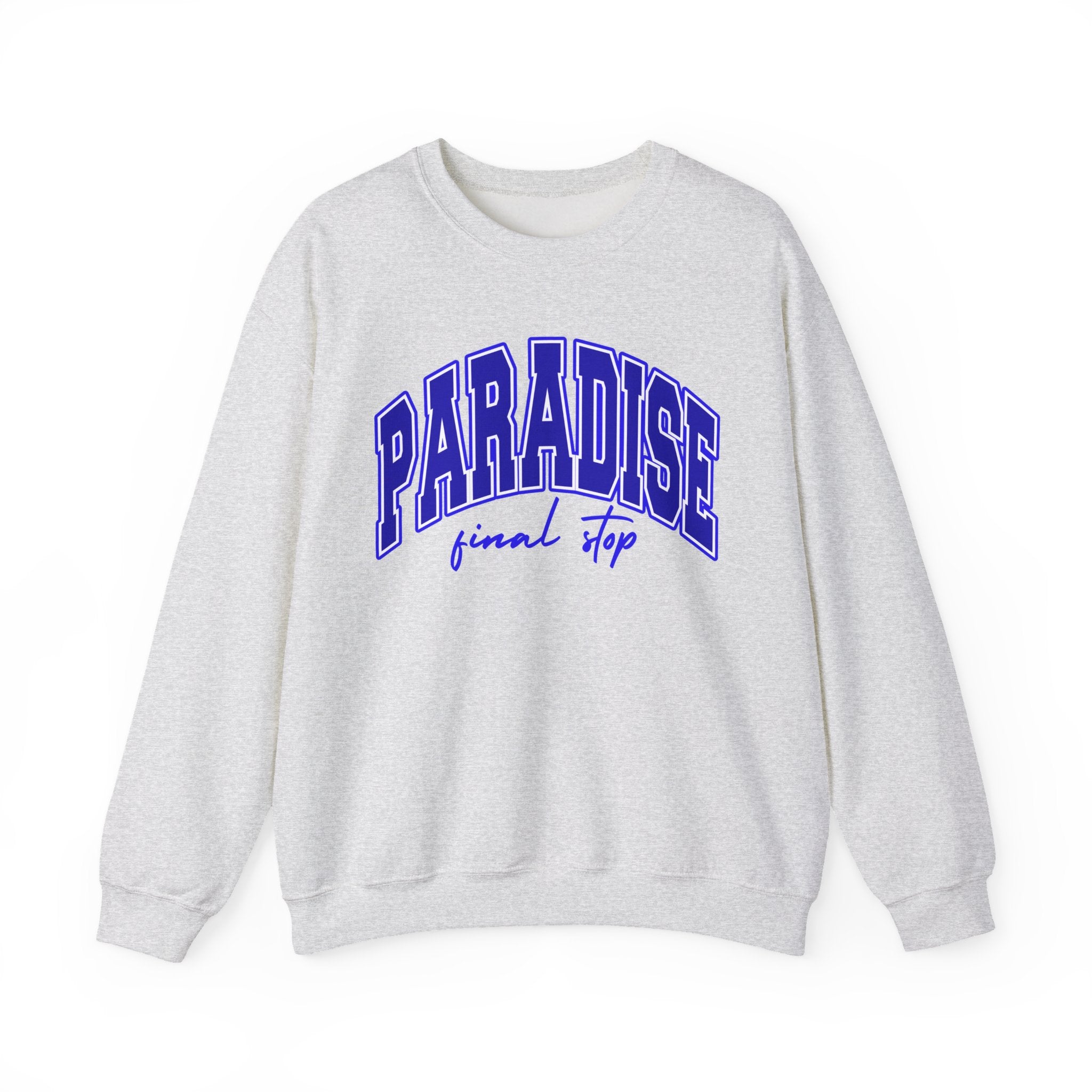 Higher Ground Blue Sweatshirt Line - Paradise Final Stop