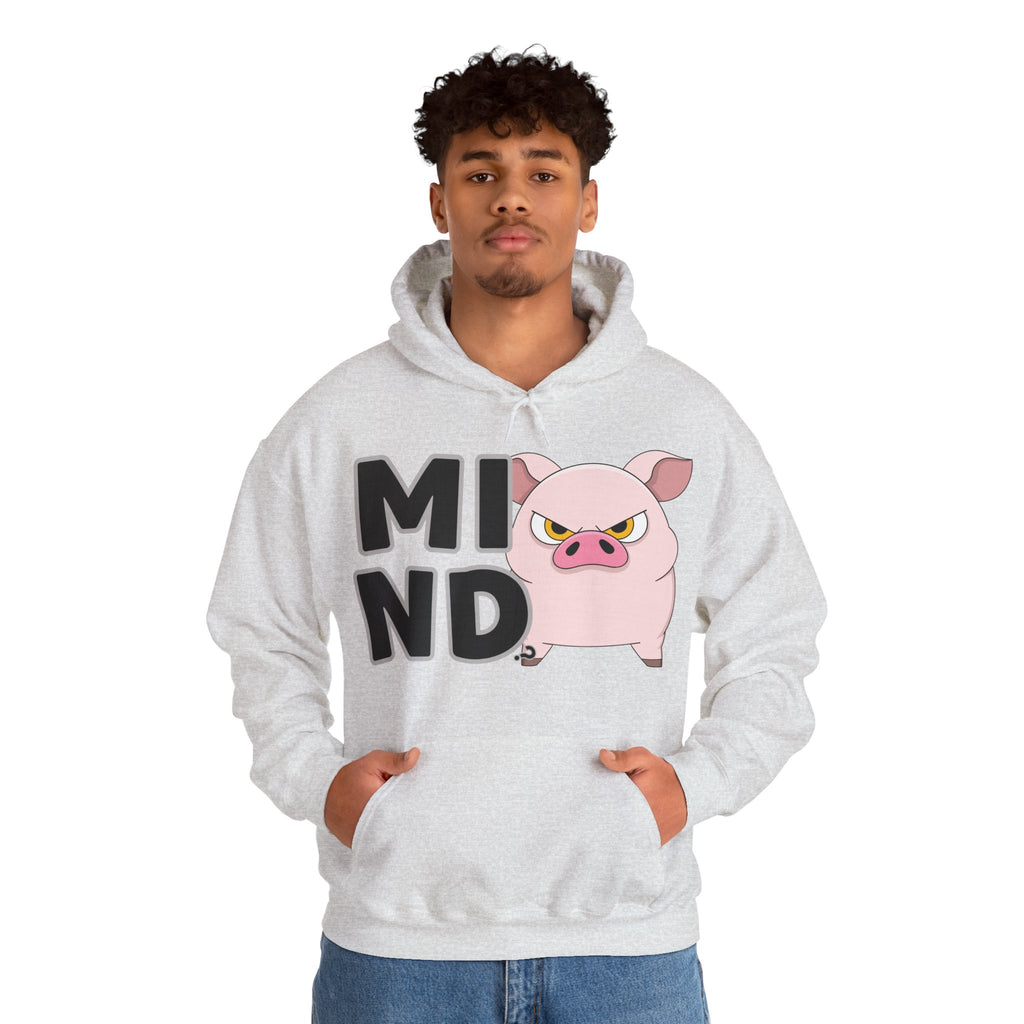 Hooded Sweatshirt Humor - Mind? Pig