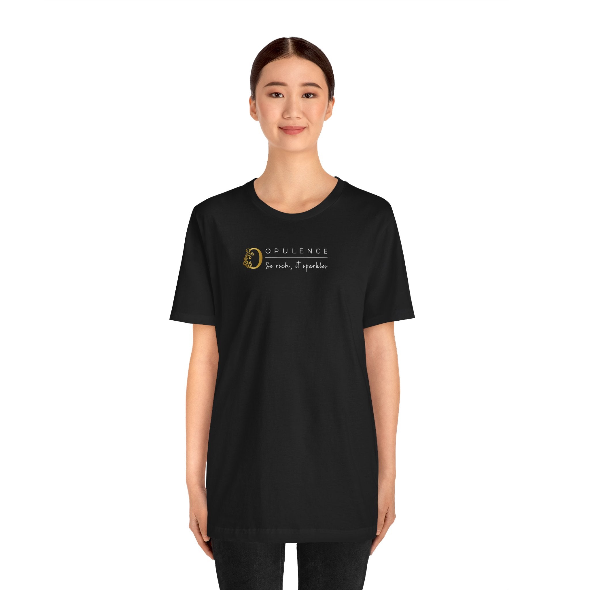 Empowering T-shirt For Friends  & Family - Verbal Vogue Tee Collection OPULENCE