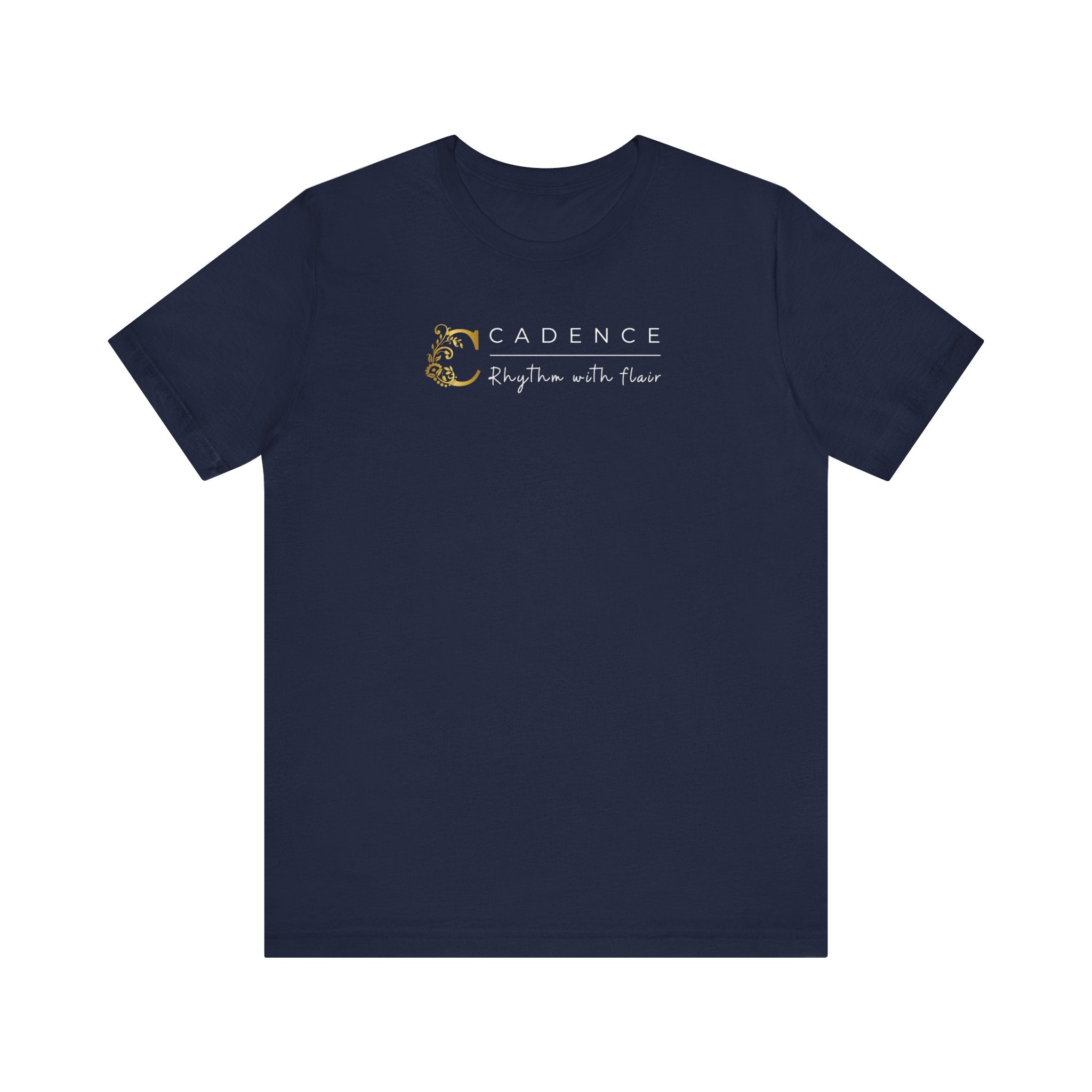 Empowering T-shirt For Friends  & Family - Verbal Vogue Tee Collection CADENCE