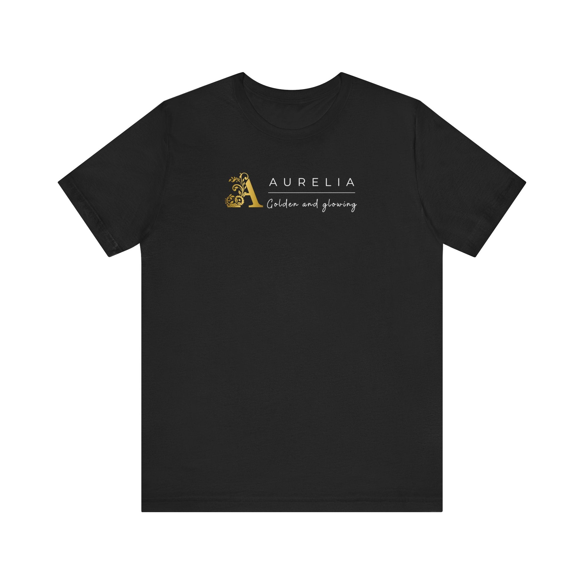 Empowering T-shirt For Friends  & Family - Verbal Vogue Tee Collection AURELIA