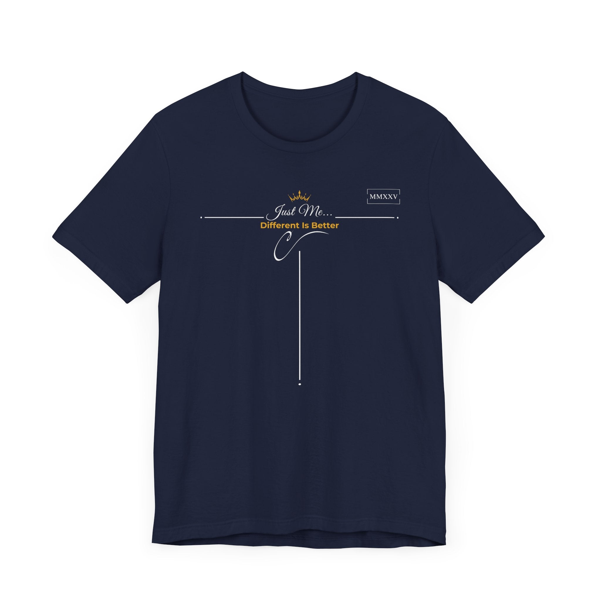 Empowering T-Shirt For Friends & Family - Just Me Collection Tees, Different Is Better
