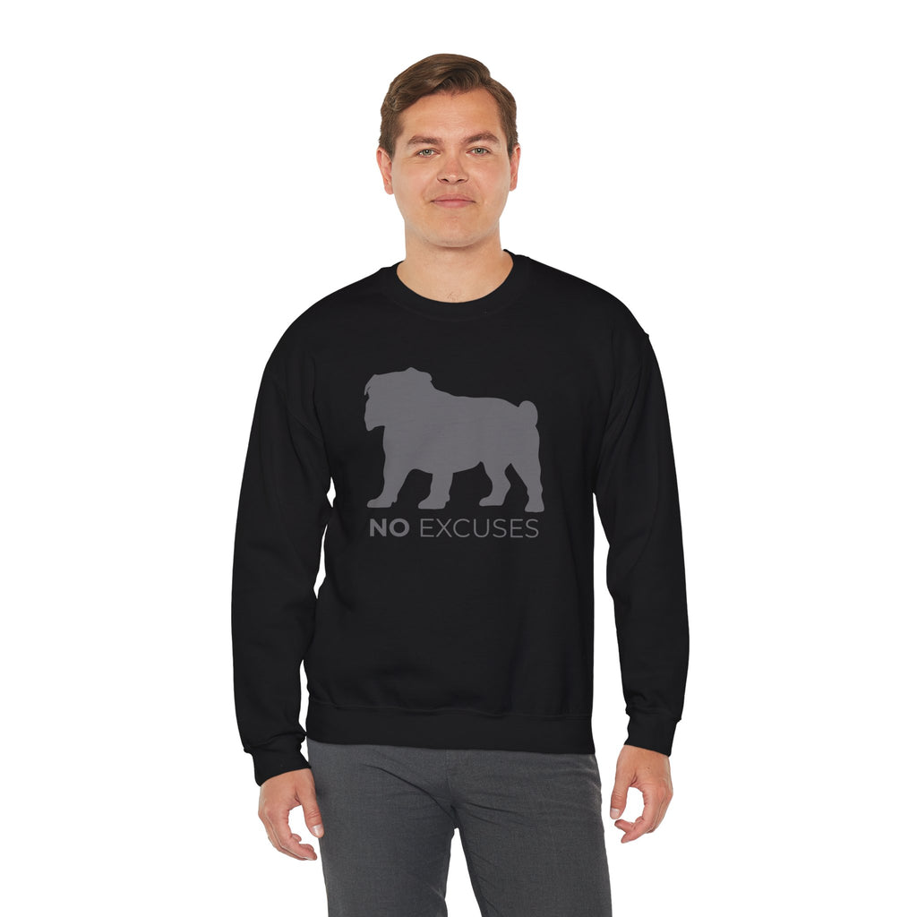 Animal Attitude Sweatshirt Line - No Excuses Dog