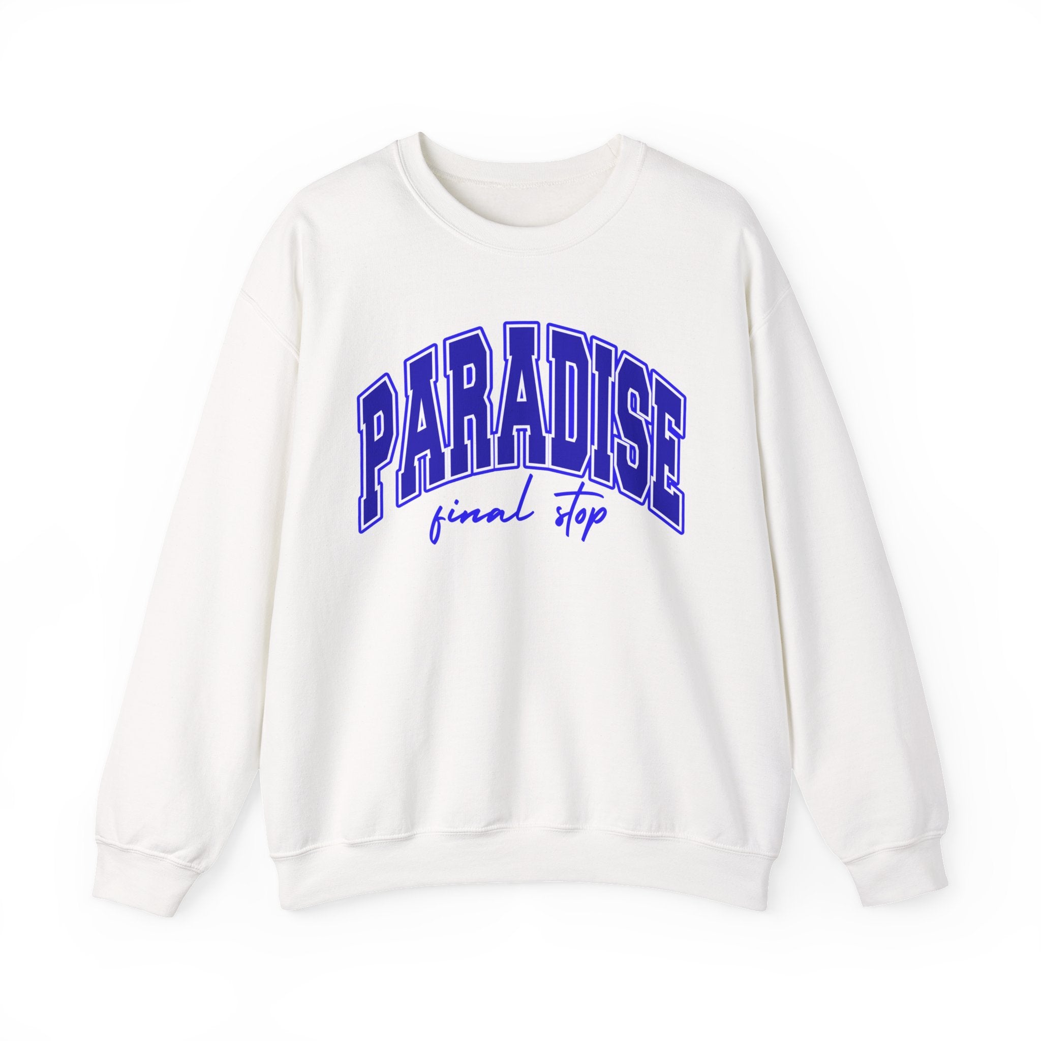 Higher Ground Blue Sweatshirt Line - Paradise Final Stop