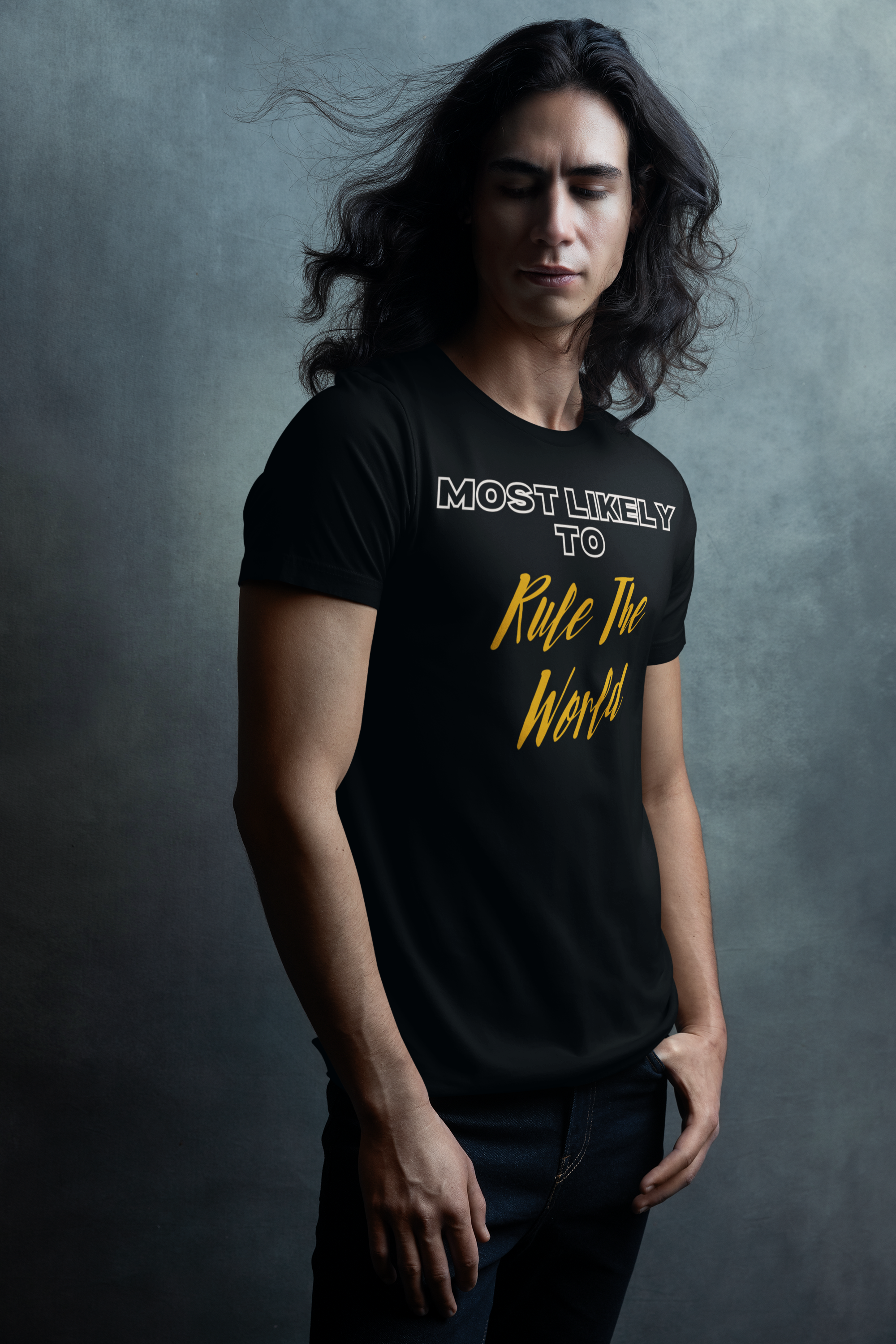 Empowering Tee - Most Likely to Collection - Rule the World