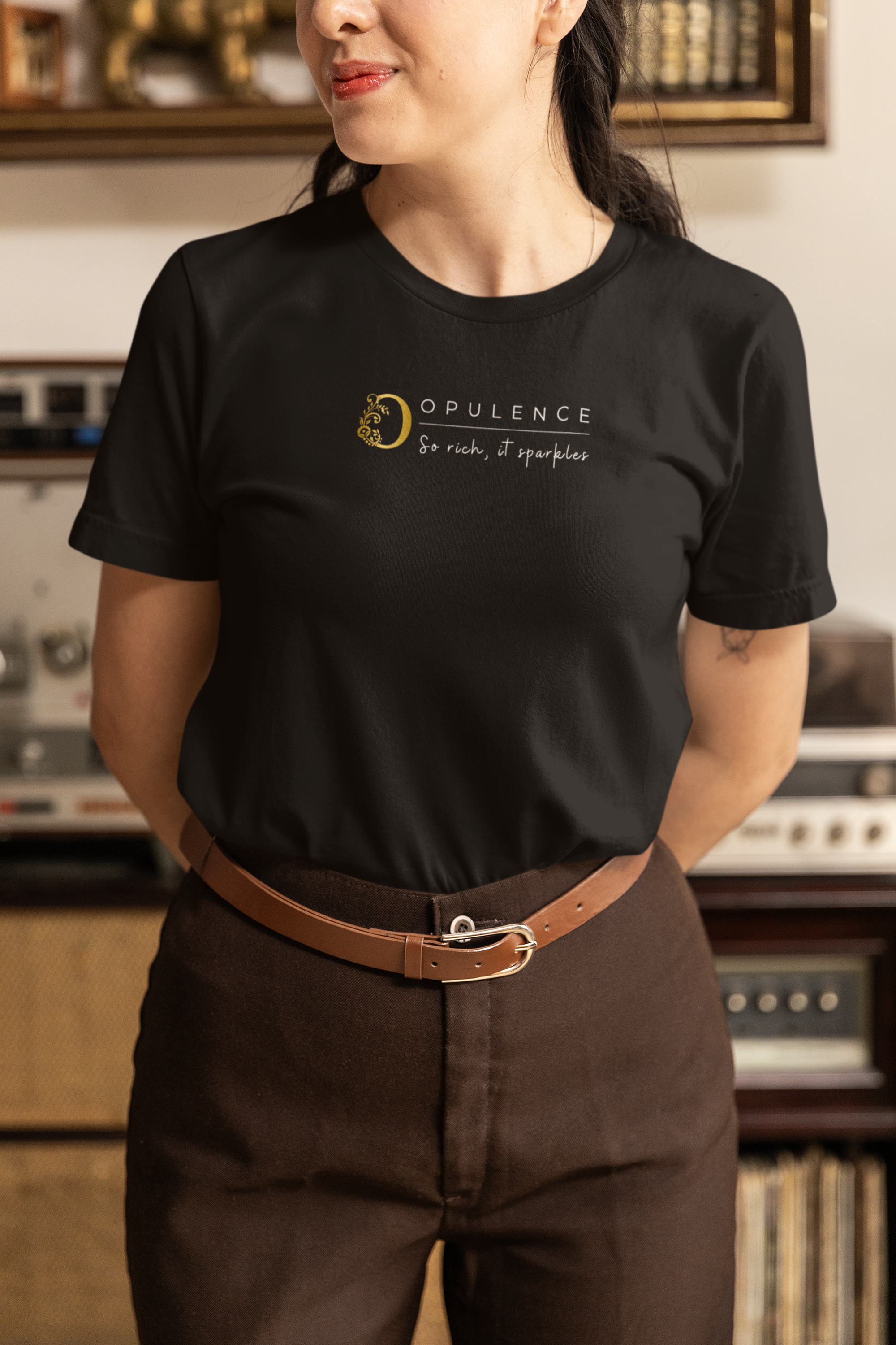Empowering T-shirt For Friends  & Family - Verbal Vogue Tee Collection OPULENCE