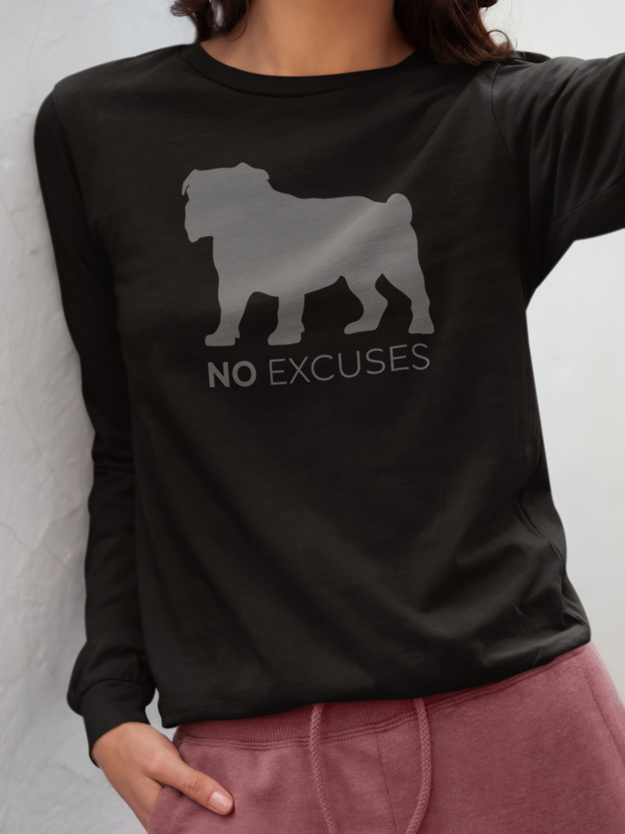 Animal Attitude Long Sleeve T-shirt - No Excuses Dog
