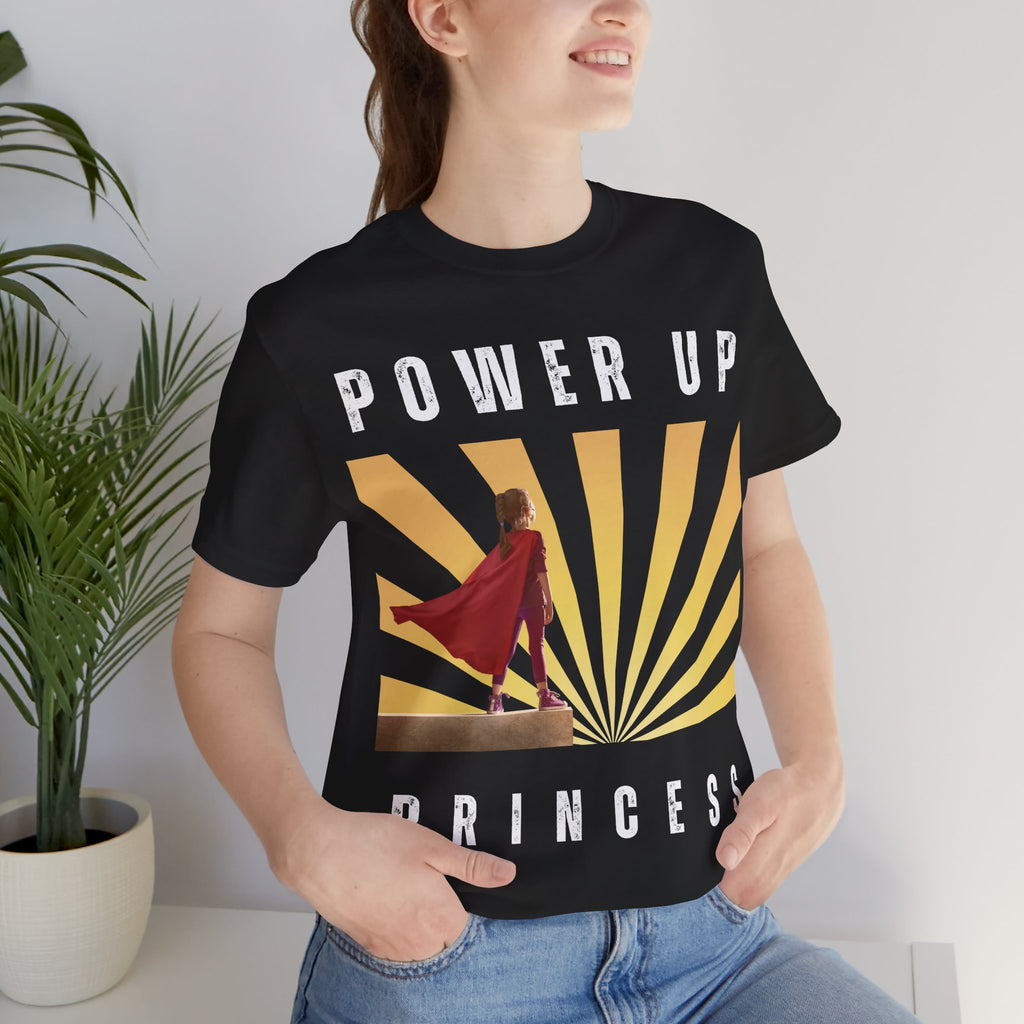 Empowerment Tee - Power Up Princess