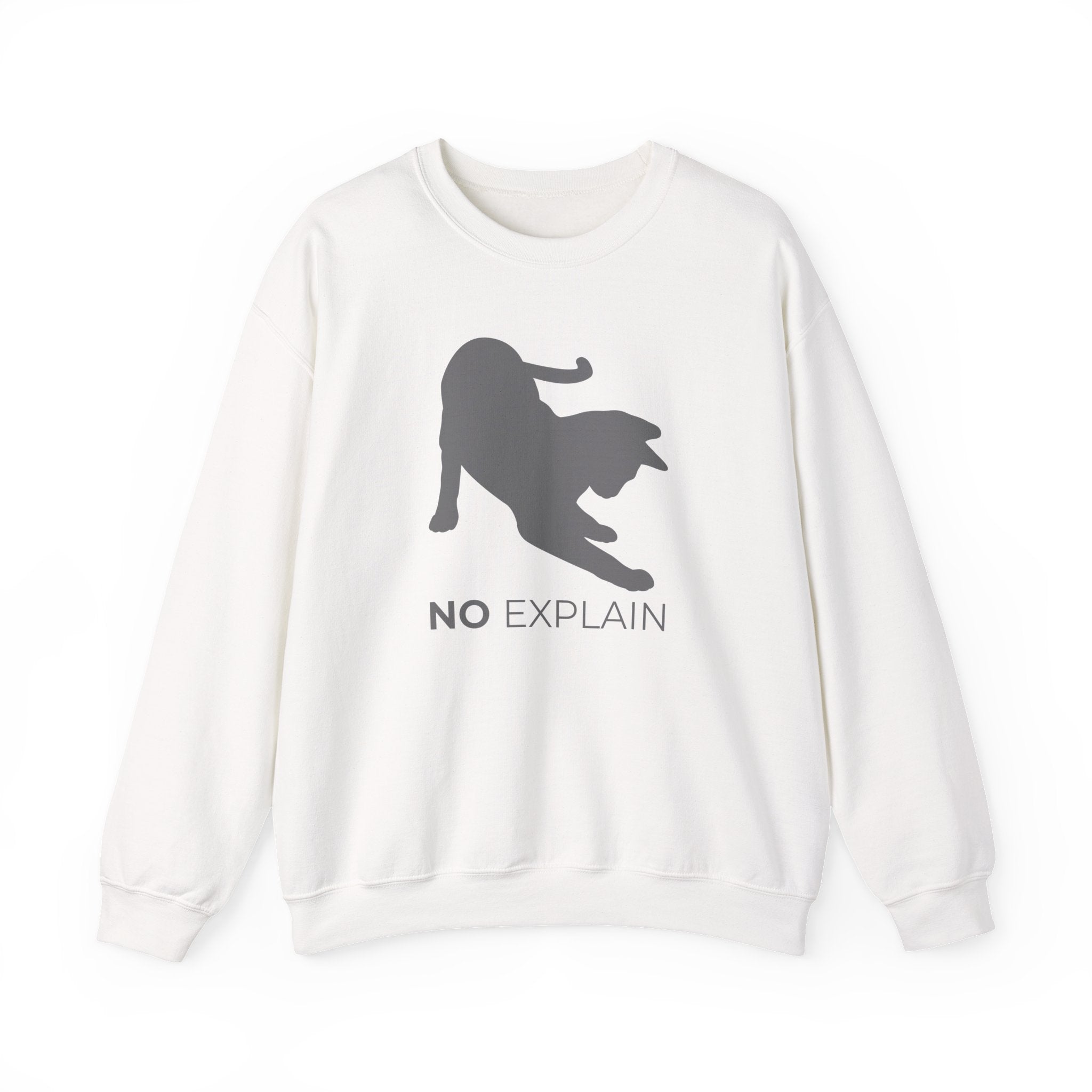 Animal Attitude Sweatshirt Line - No Explain Cat