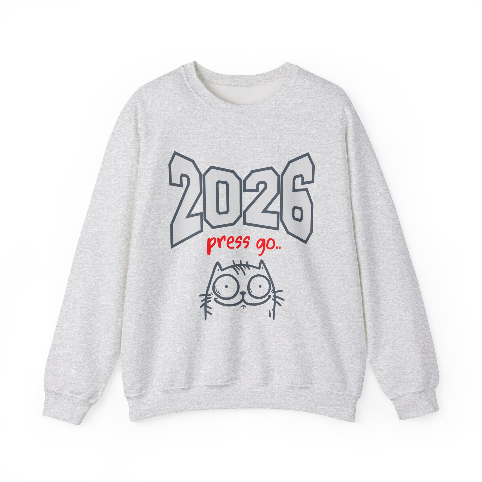 2026 New Year Sweatshirt Line - Press Go 2026