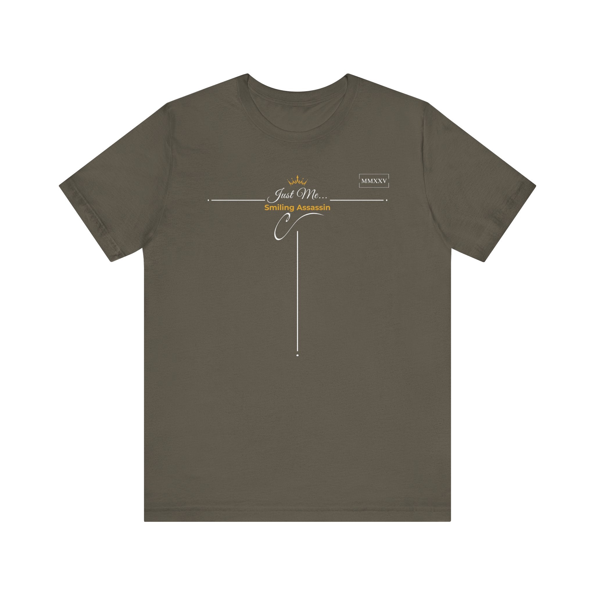 Empowering T-Shirt For Friends & Family - Just Me Collection Tees, Smiling Assassin