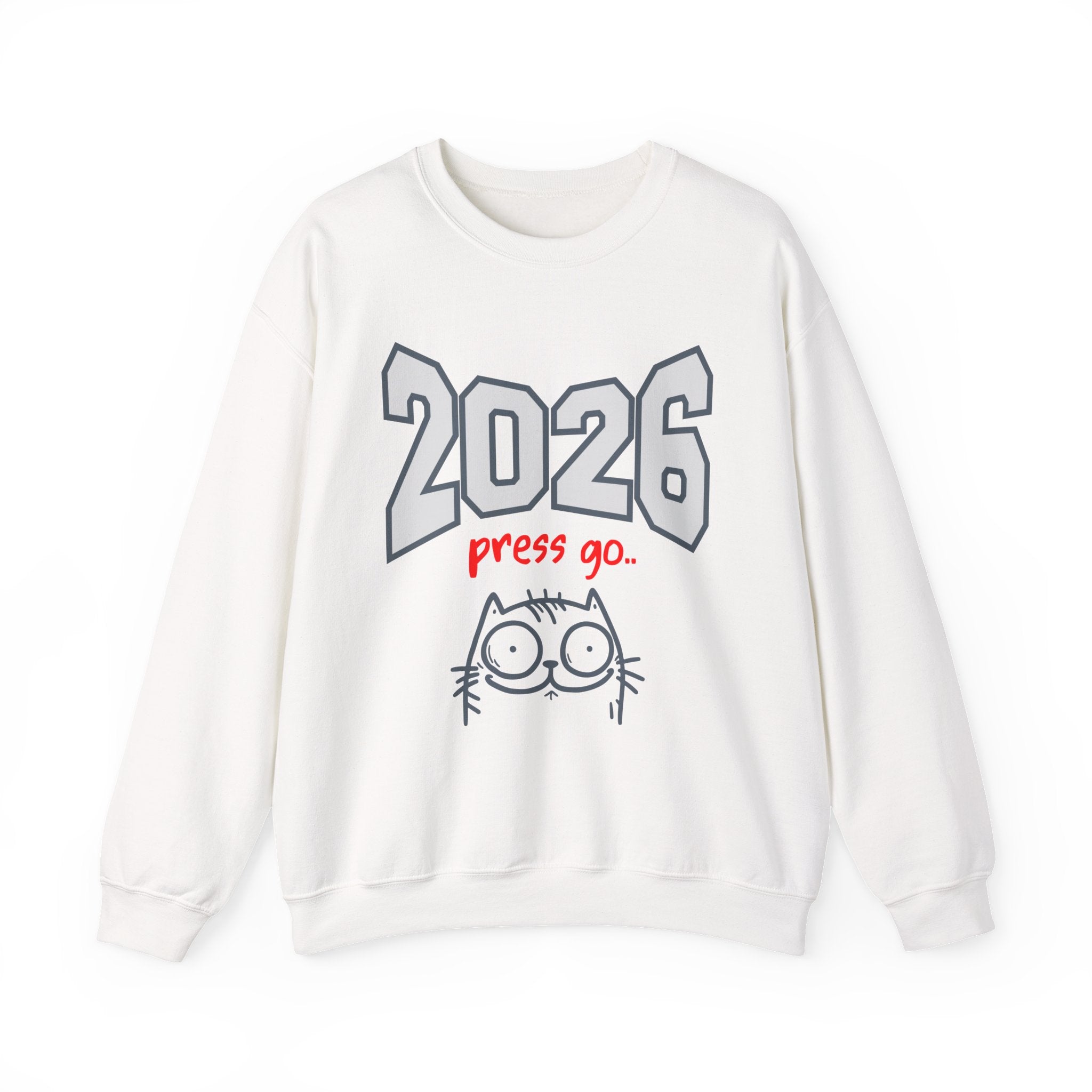 2026 New Year Sweatshirt Line - Press Go 2026