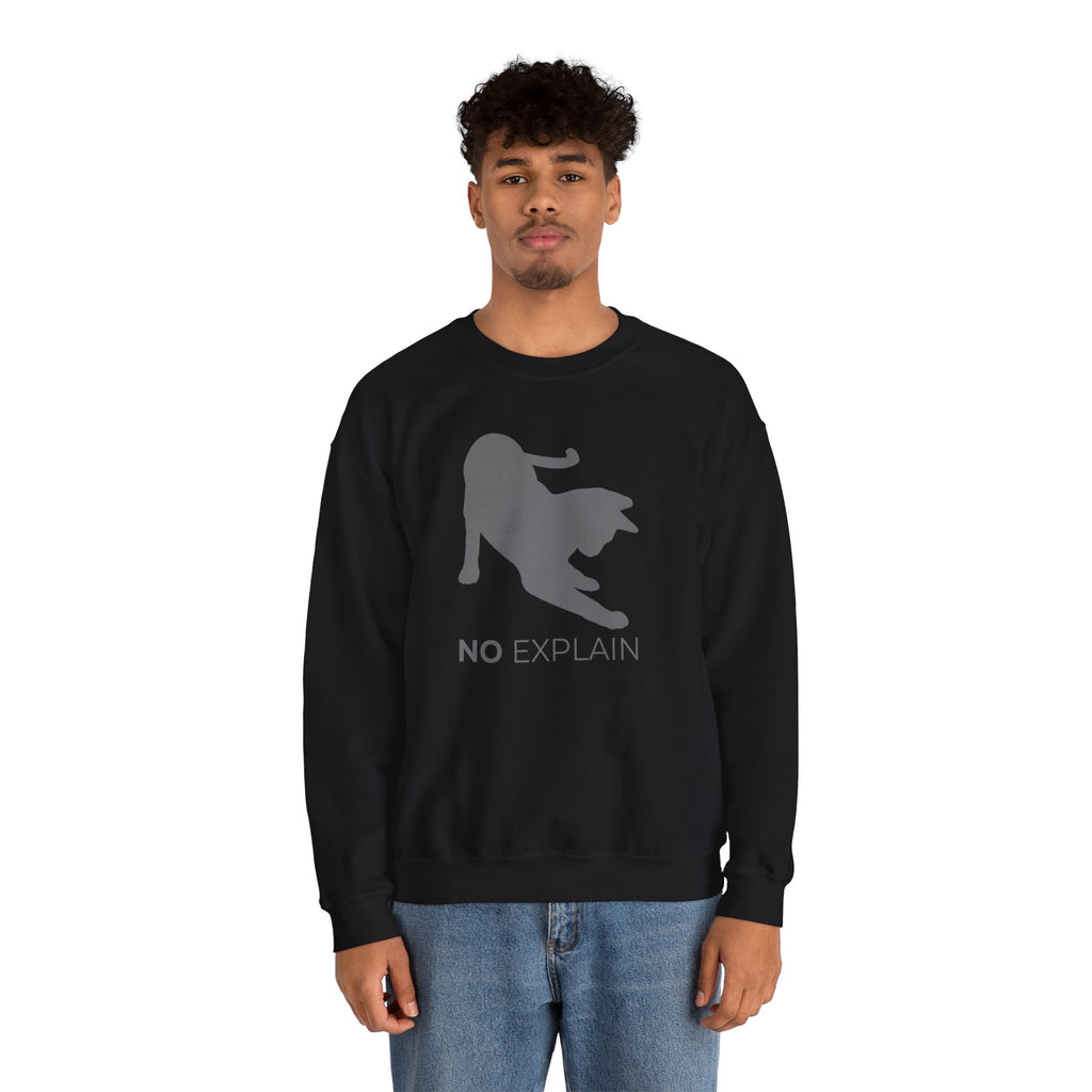 Animal Attitude Sweatshirt Line - No Explain Cat