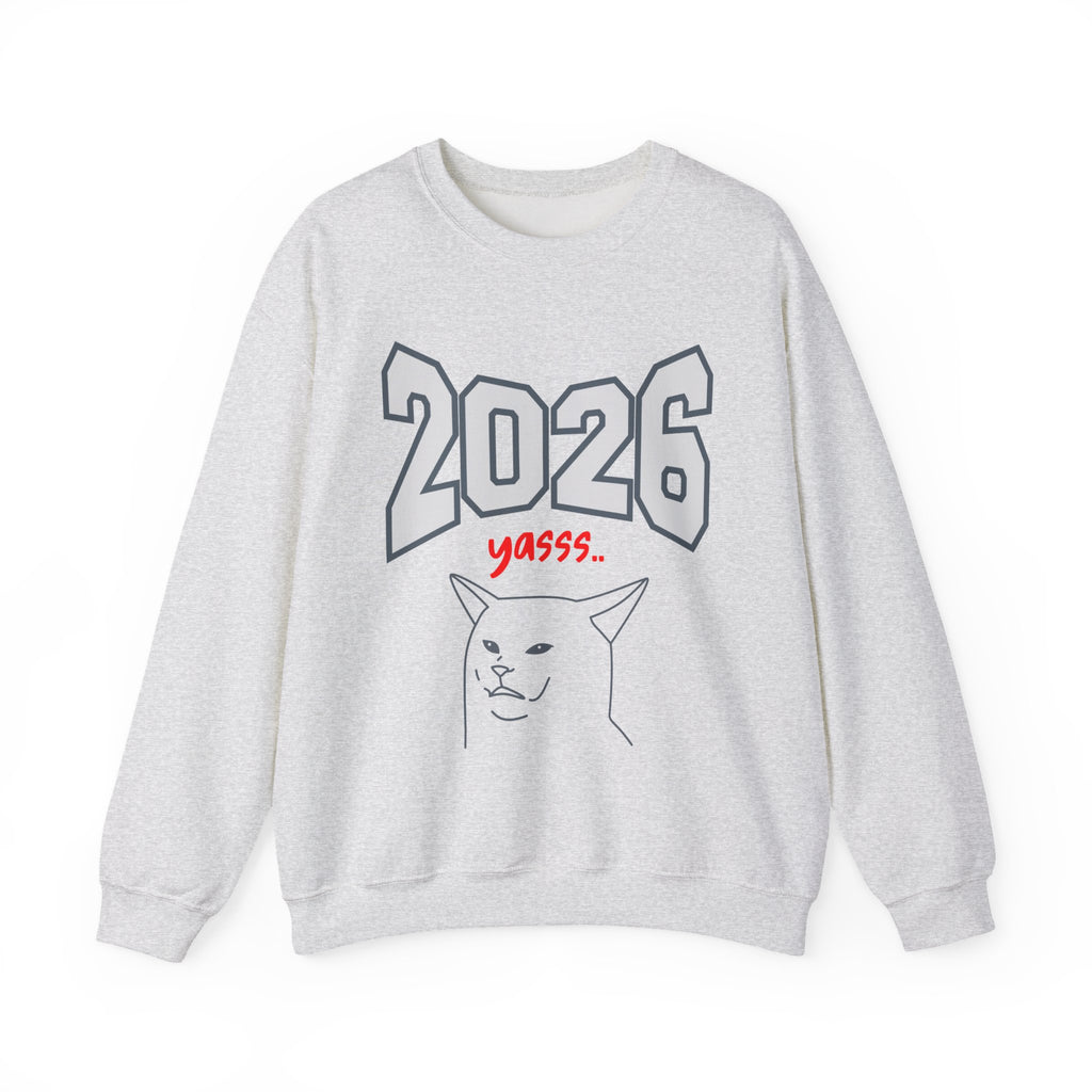 2026 New Year Sweatshirt Line - Yasss 2026