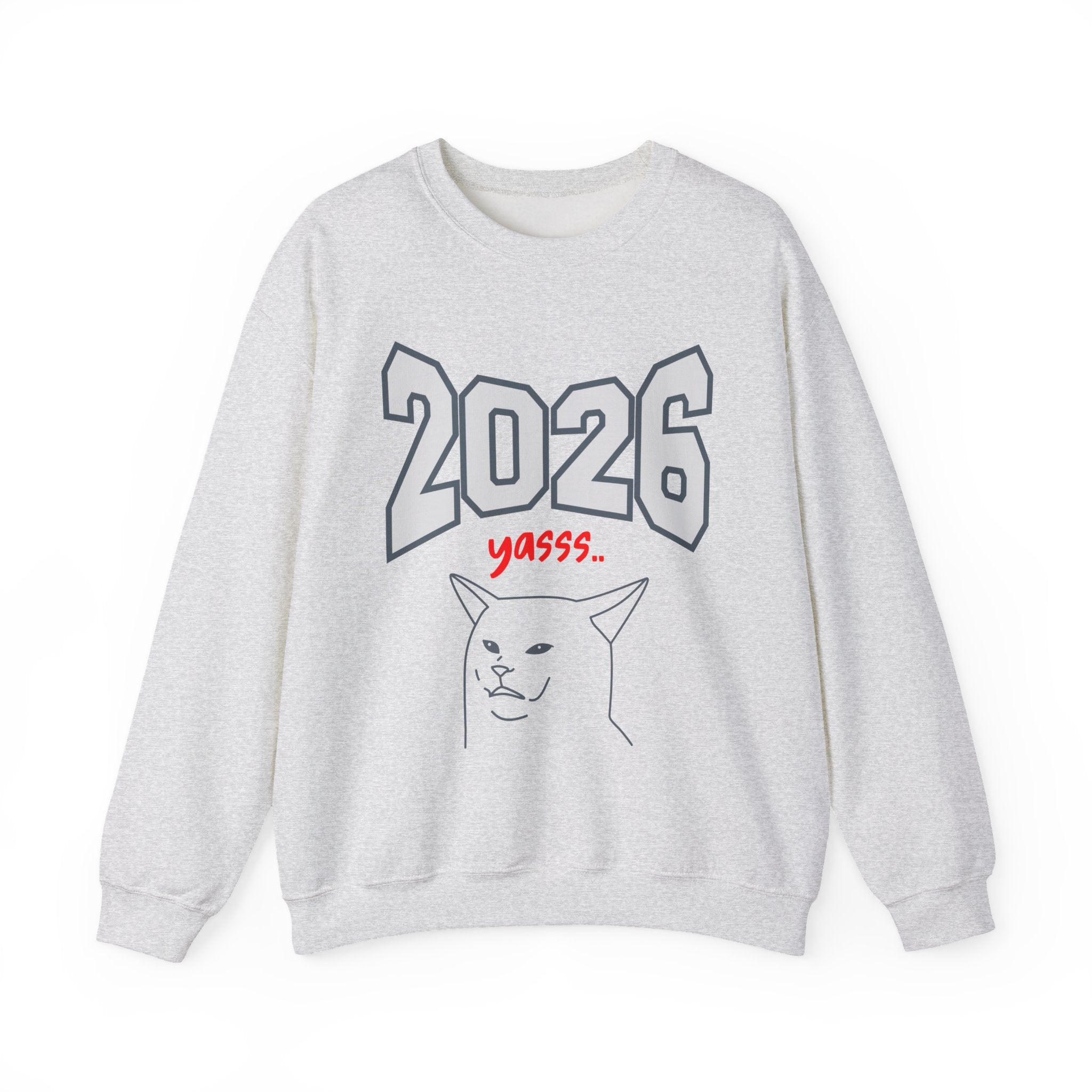 2026 New Year Sweatshirt Line - Yasss 2026