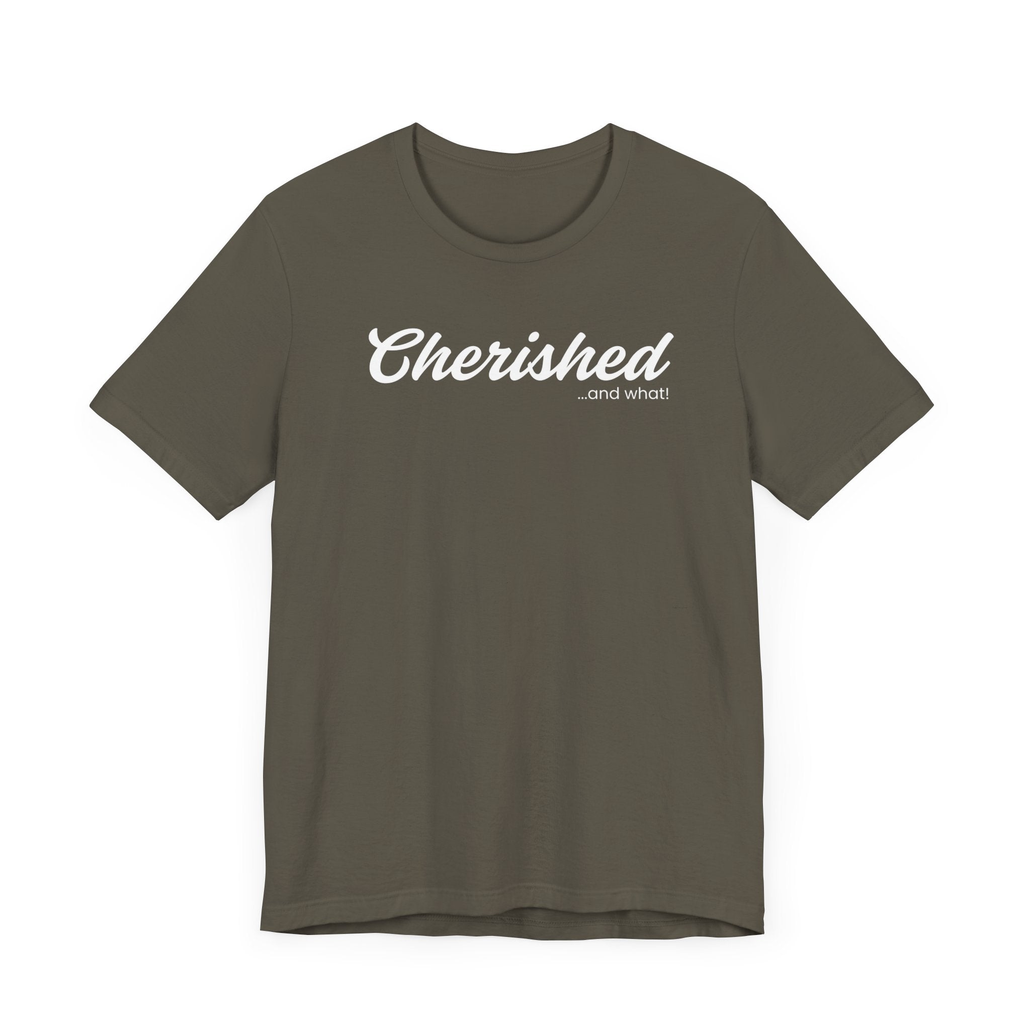 Empowering Tee - And What! Collection - Cherished