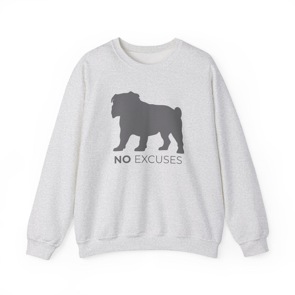 Animal Attitude Sweatshirt Line - No Excuses Dog