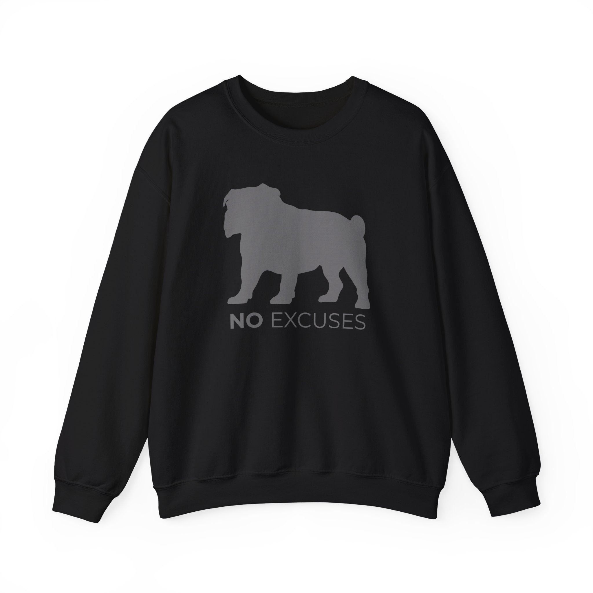Animal Attitude Sweatshirt Line - No Excuses Dog