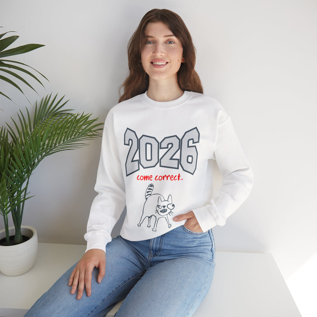 2026 New Year Sweatshirt Line - Come Correct 2026