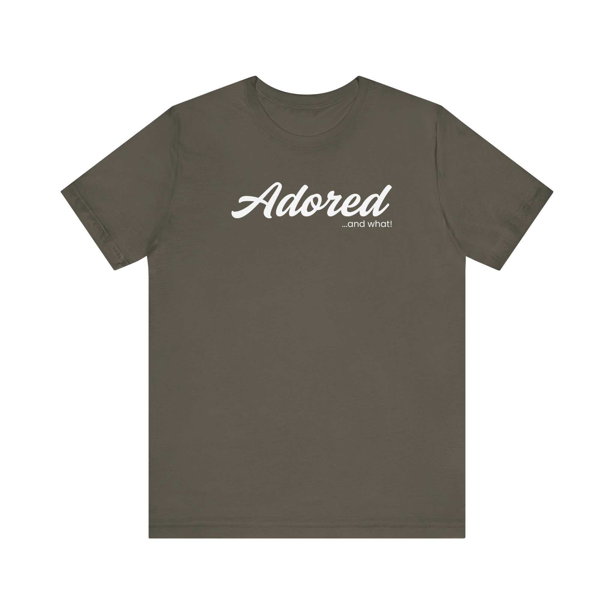 Empowering Tee - And What! Collection - Adored