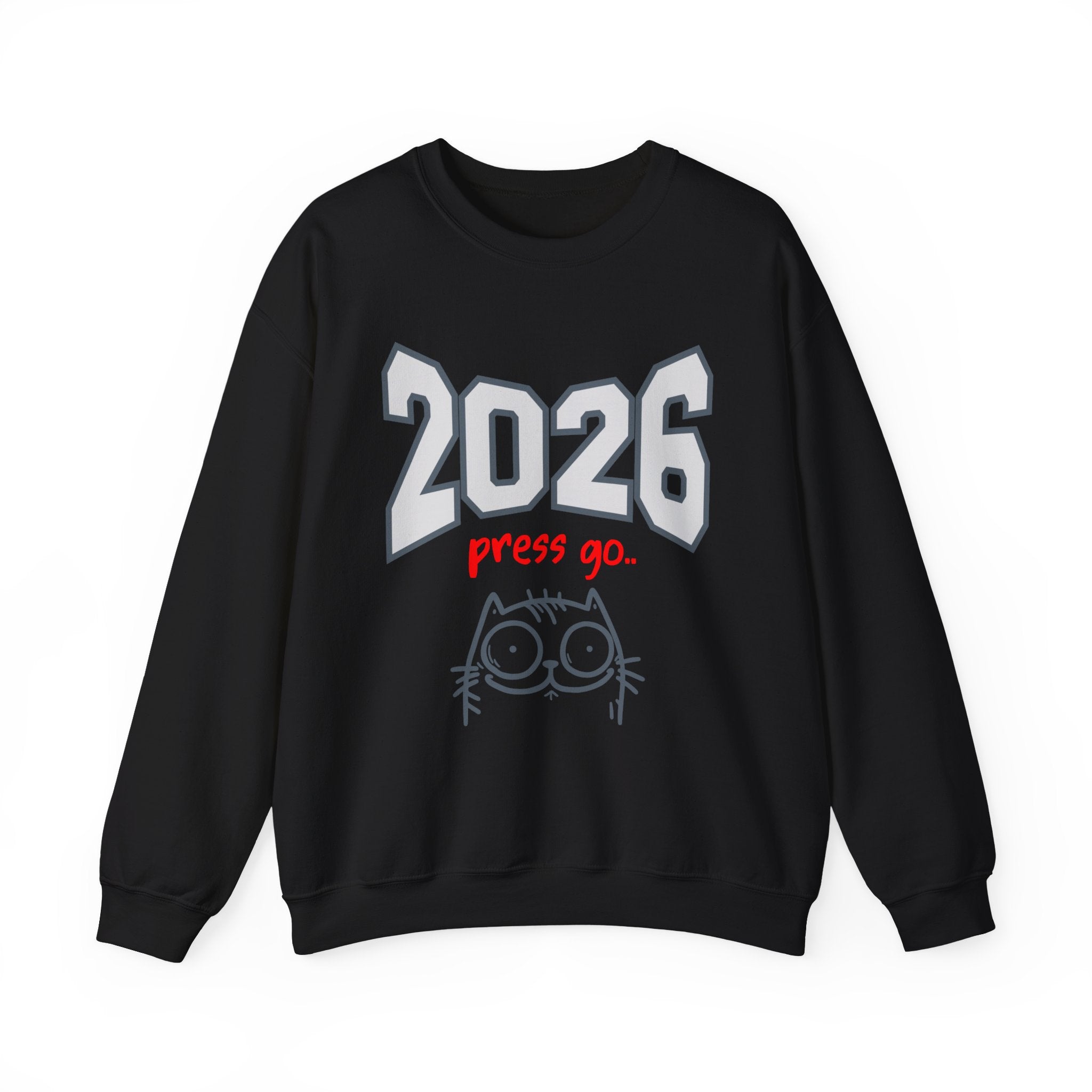2026 New Year Sweatshirt Line - Press Go 2026