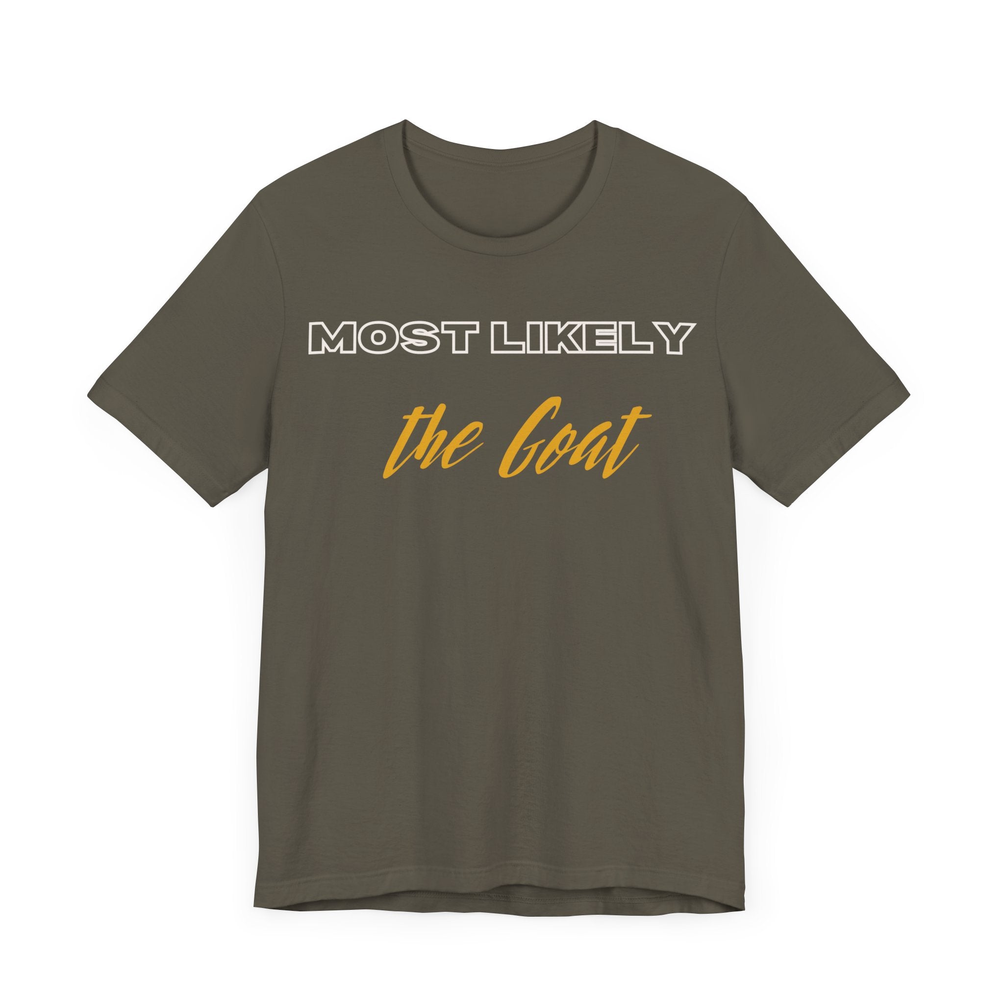 Empowering Tee - Most Likely to Collection - The Goat